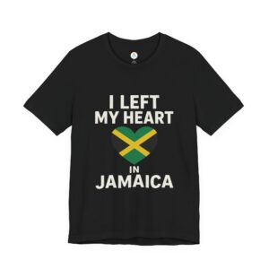 I Left My Heart in Jamaica T-Shirt | Jamaica Flag Heart Tee (White Text)